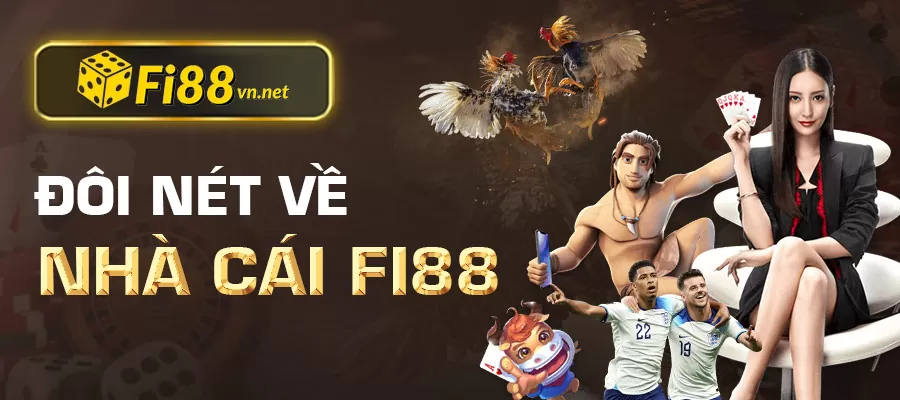 Fi88 Nhà Cái Cá Cược Uy Tín Link Vào Fi88