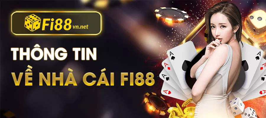 Fi88 nhà cái uy tín được cấp phép quốc tế link vào fi88vn